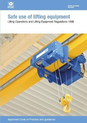 Safe use of lifting equipment