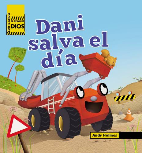 Edificando el reino de Dios Dani Salva el día