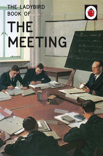 The Ladybird Book Of The Meeting
