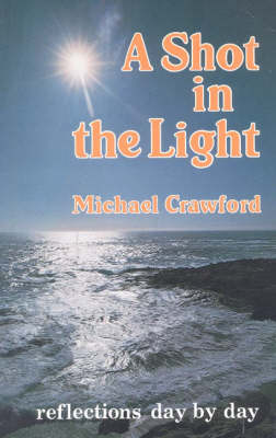 A Shot in the Light