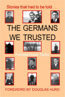 The Germans We Trusted
