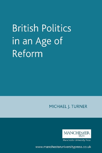British Politics in an Age of Reform