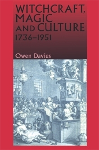 Witchcraft, magic and culture 1736–1951