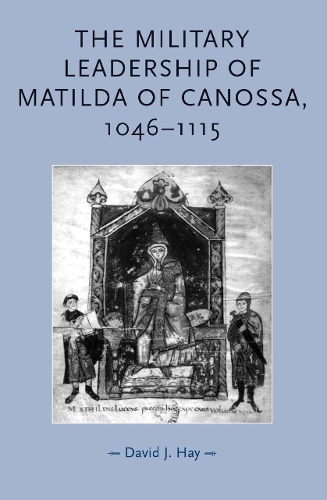 The military leadership of Matilda of Canossa, 1046–1115
