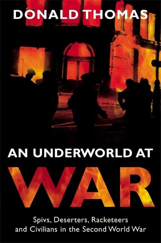 An Underworld at War
