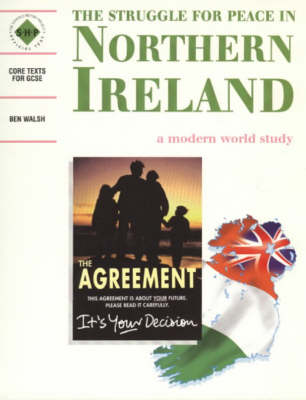 The Struggle for Peace in Northern Ireland: Students' Book