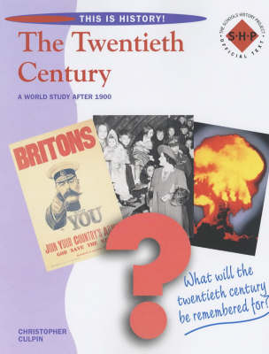 The Twentieth Century: Pupils' Book