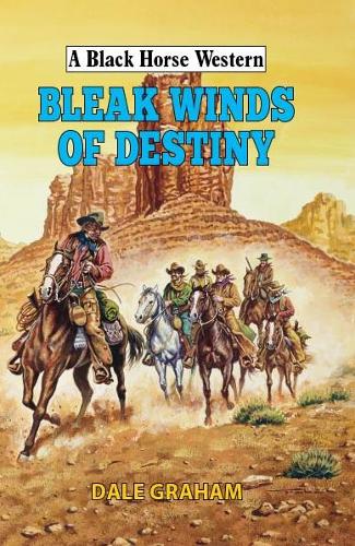 Bleak Winds of Destiny