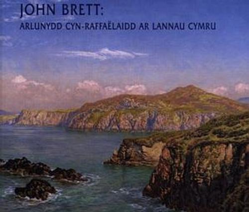 John Brett - Arlunydd Cyn-Raffaëlaidd ar Lannau Cymru