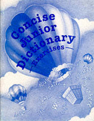 Concise Junior Dictionary: Exercise Bk