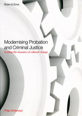 Modernising Probation & Criminal Justice
