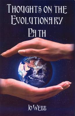 Thoughts on the Evolutionary Path
