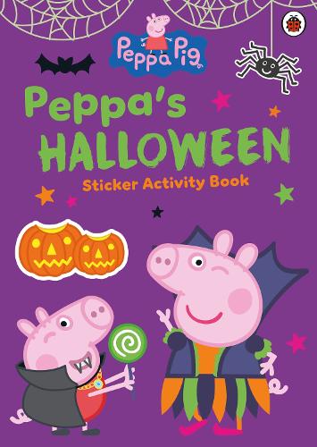 Peppa Pig: Peppa's Halloween Sticker Activity Book by Peppa Pig