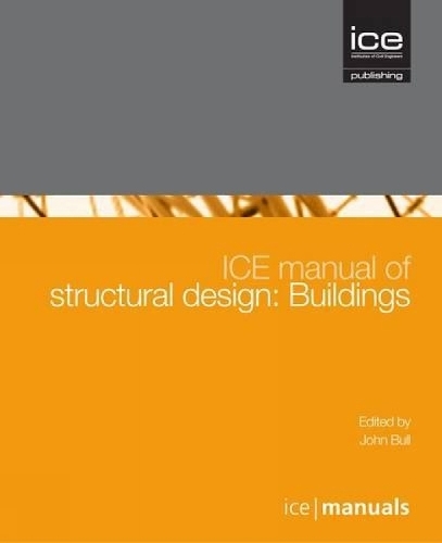ICE Manual of Structural Design