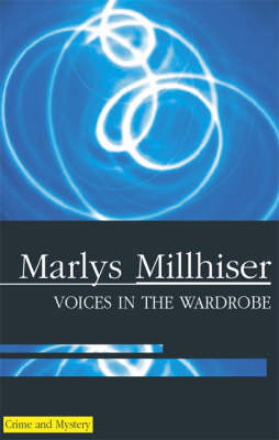 Voices in the Wardrobe