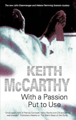 With a Passion Put to Use