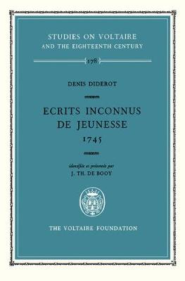 Denis Diderot, Ecrits Inconnus de Jeunesse 1745