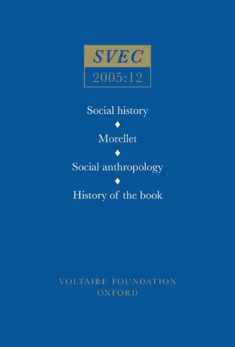 Social History; Morellet; Social Anthropology; History of the Book