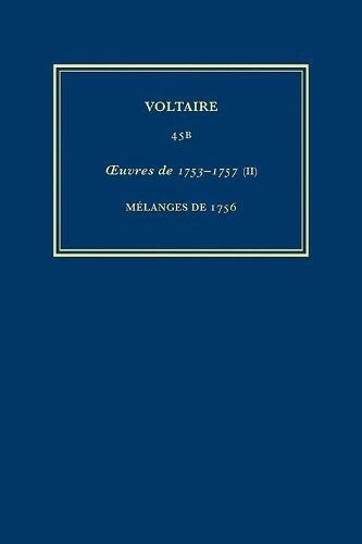 Œuvres complètes de Voltaire (Complete Works of Voltaire) 45B