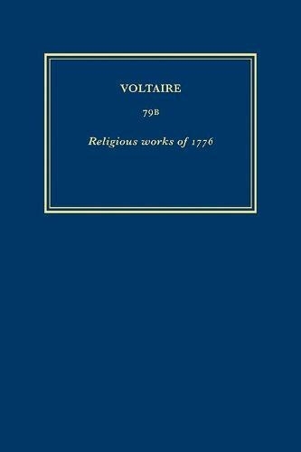 Œuvres complètes de Voltaire (Complete Works of Voltaire) 79B
