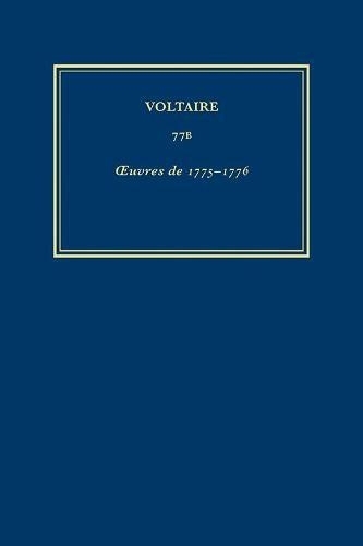 Œuvres complètes de Voltaire (Complete Works of Voltaire) 77B