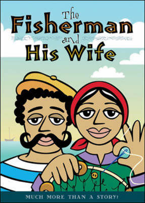 The Fisherman and His Wife