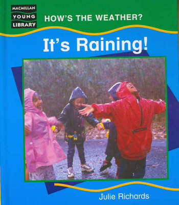 Hows the Weathers Its Rainy Macmillan Library