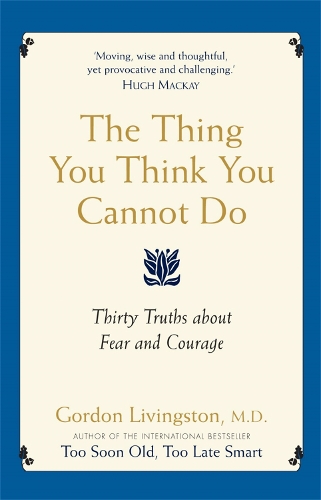The Thing You Think You Cannot Do