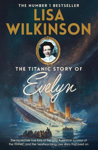 The Titanic Story of Evelyn
