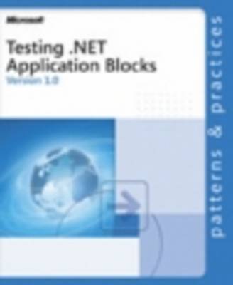 Testing .NET Application Blocks