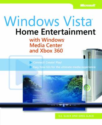 Home Entertainment with Windows Media Center and Xbox 360