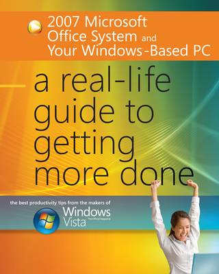 2007 Microsoft Office System and Your Windows-Based PC