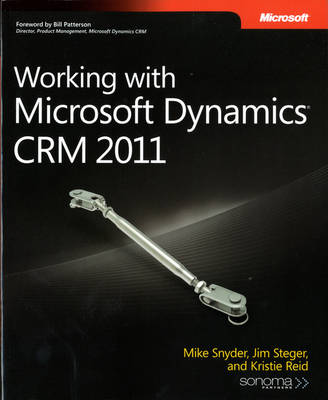 Working with Microsoft Dynamics CRM 2011