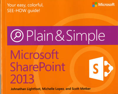 Microsoft SharePoint 2013 Plain & Simple