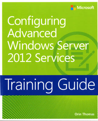 Configuring Windows Server (R) 2012 Advanced Services