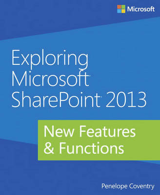 Exploring Microsoft SharePoint 2013