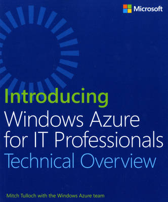 Introducing Windows Azure for IT Professionals