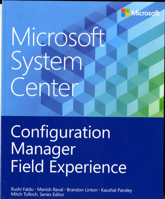 Configuration Manager Field Experience