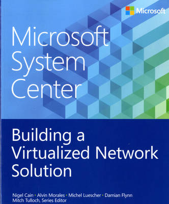 Building a Virtualized Network Solution