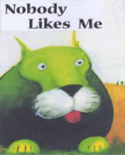 Nobody Likes Me!