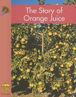 The Story of Orange Juice
