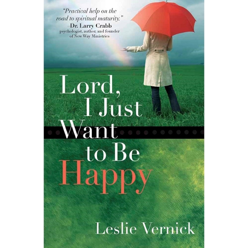 Lord, I Just Want to Be Happy