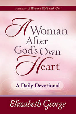 A Woman After God's Own Heart