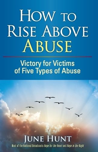 How to Rise Above Abuse