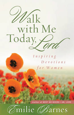 Walk with Me Today, Lord