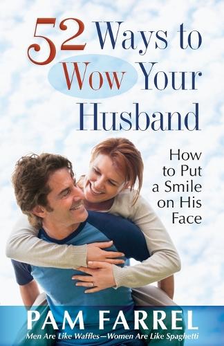 52 Ways to Wow Your Husband