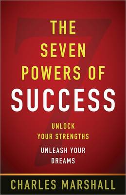 The Seven Powers of Success
