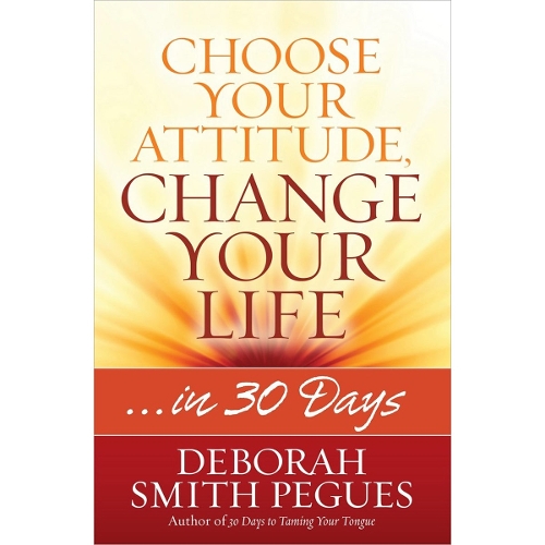 Choose Your Attitude, Change Your Life