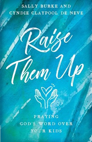 Raise Them Up
