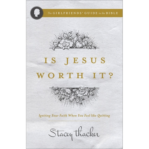 Is Jesus Worth It?